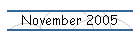 November 2005